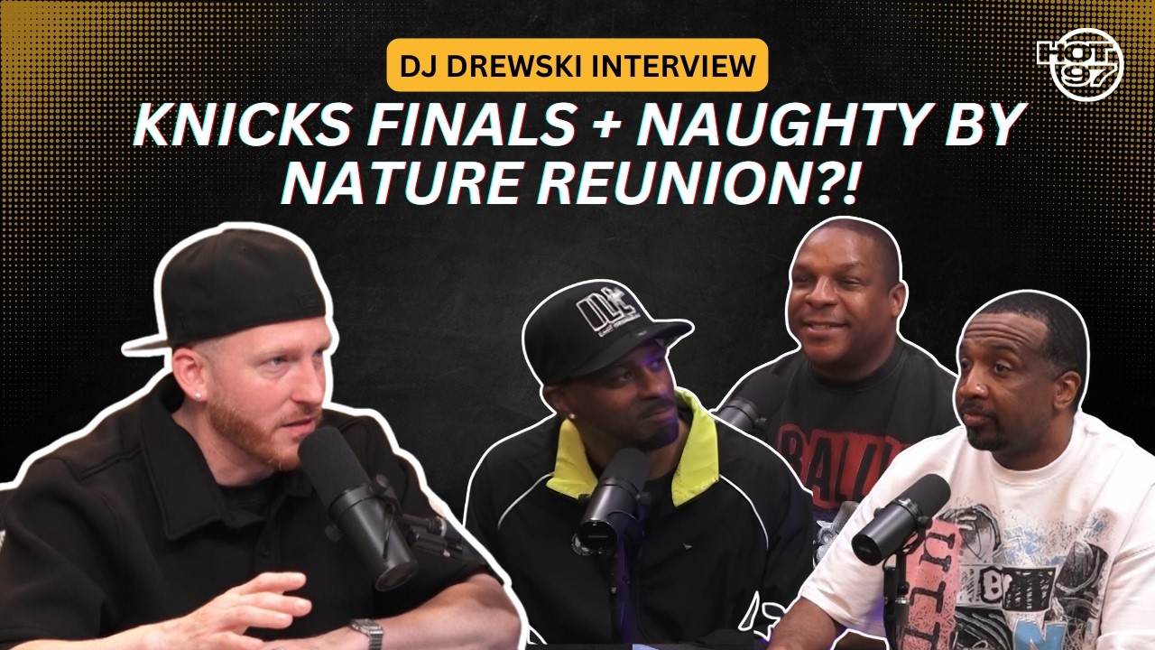 Naughty By Nature  Talk Ballin' By Nature, Knicks Finals Energy & Hip Hop Legacy