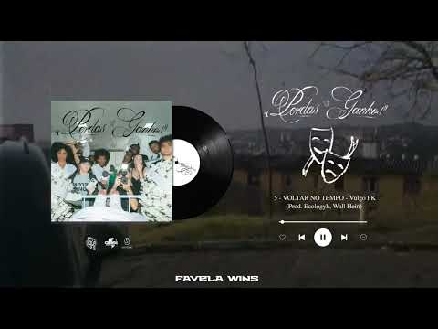 Vulgo FK - Voltar no tempo