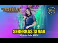 SEBERKAS SINAR Difarina Indra Adella OM ADELLA
