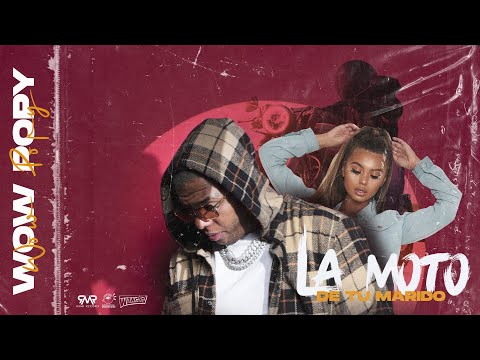 Wow Popy - La Moto De Tu Marido (Audio Oficial)