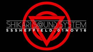 Shikari Sound System - Sssheffield Leadmill DJset. Nov 01 2016