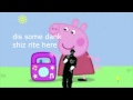 peppa pig is gangsta 