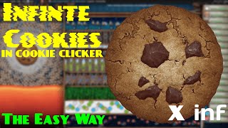 INFINITE COOKIES in Cookie Clicker Tutorial!