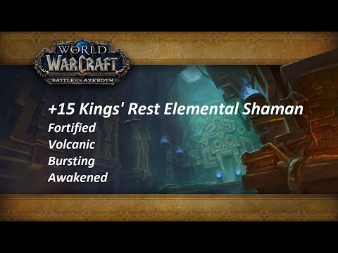 [Season 4] Elemental Shaman Pugging a +15 Kings' Rest