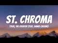 Tyler The Creator St Chroma Lyrics Ft Daniel Caesar