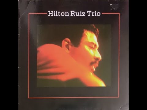 Hilton Ruiz Trio - Ger Jazz Publications JPV 8404 1984 [LP FULL]