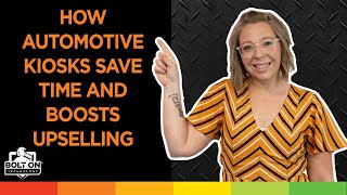 How Automotive Kiosks Save Time and Boost Upselling | BOLT ON TECHNOLOGY