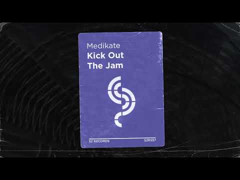 Medikate   Kick Out The Jam