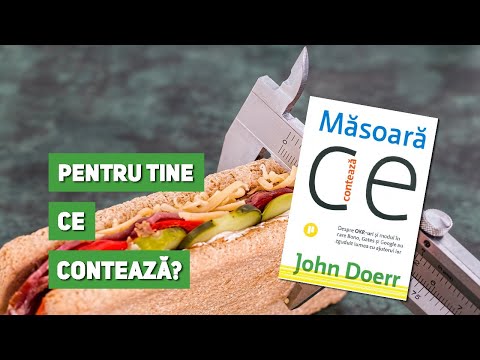 Semn de carte Ep. 304 - John Doerr - Măsoară ce contează