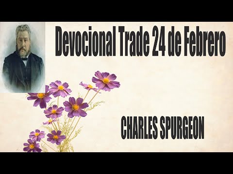 Devocional/Charles Spurgeon/Tarde 24 de Febrero/Con palabras buenas y confortables".Zacarías 1:12-13