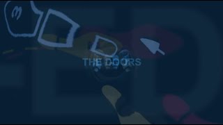 The Doors ; Piano Bird - Mischief Brew Re-Edit