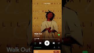 Lil Wayne - Walk out