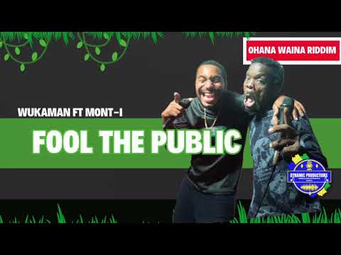 WUKAMAN FT MONT-I FOOL THE PUBLIC (POWER SOCA) *VINCY SOCA 2024*
