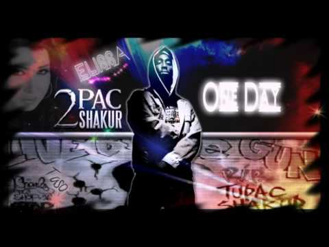 2pac ft  Elissa   One Day