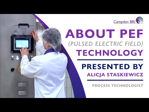 Pulsed Electric Field Technology - Presented by Alicja Staskiewicz