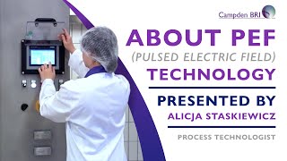 Pulsed Electric Field Technology - Presented by Alicja Staskiewicz