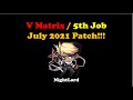 Maplestory M A2S Night Lord 5th Job 夜使者五轉 Pre Post V Matrix Patch Guild Dungeon 06 07 2021