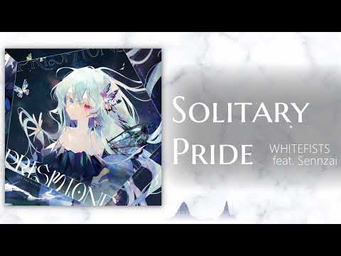 Sennzai - Solitary Pride (short ver.)