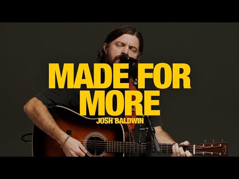 Made For More by Josh Baldwin – 1-hour loop