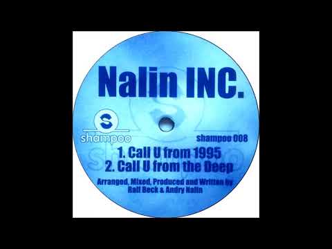 Nalin Inc. - Call U From 95