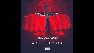 Ace Hood - Grind&#39;n (Beast Mix)