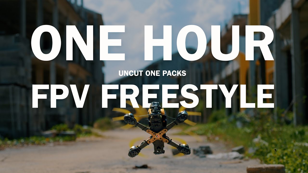 1 Hour of FPV Drone Freestyle Vol. 1 - 24 Locations, 24 Uncut One Packs, 3 Countries