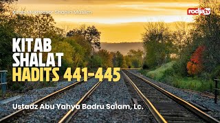 Download lagu Mukhtashor Shahih Muslim: Kitab Salat, Hadist 441-445 - Ustadz Abu Yahya Badru Salam, Lc mp3