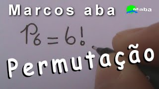 PERMUTAÇÃO SIMPLES - Anagramas, fatorial, combinações, possibilidades e etc.
