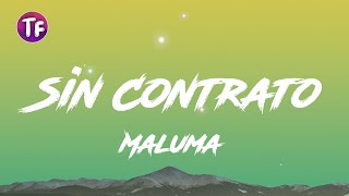 Maluma   Sin Contrato (Lyrics/Letra)