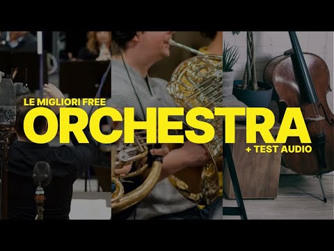 Le 3 Migliori Librerie Orchestrali Gratuite (NO Kontakt)