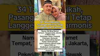 Download lagu Adi Bing Slamet! 34 Tahun Menikah, Pasangan Artis Ini Tetap Langgeng dan Harmonis#fyp mp3