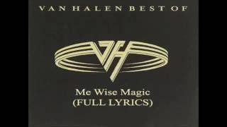 Van Halen - Me Wise Magic with Full Lyrics!