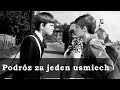 Podroz Za Jeden Usmiech 1972