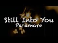 【1 hour loop】Still Into You - Paramore ryoukashi lyrics video