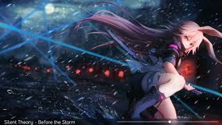 Silent Theory [Nightcore] - Before the Storm