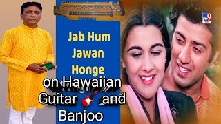 Jab hum Jawan honge jaane kahan honge on Hawaiian Guitar 🎸 and Banjoo #slideguitar
