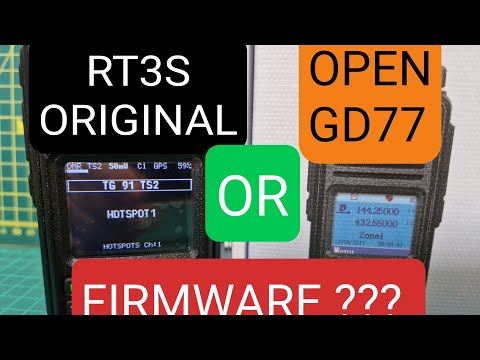 RT3S - OPENGD77 or ORIGINAL FIRMWARE ??