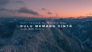 Download lagu Adem‼️| DJ Dulu Memang Cinta • Slow Remix by BUDi M29 | Rawi Beat Style mp3