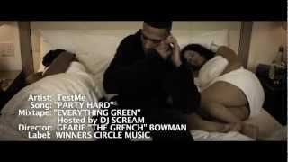 TestMe- PARTY HARD(Official Music Video)