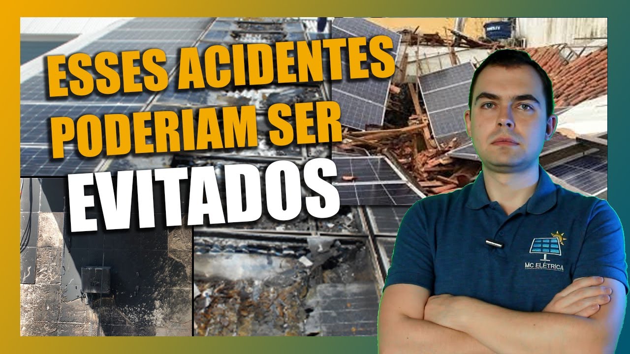 7 erros que causam acidentes com Energia Solar - O Barato sai Caro
