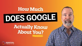 How Much Does Google Actually Know About You? 🤯