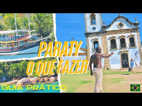 O que fazer em Paraty RJ: Guia rápido de passeios e dicas imperdíveis