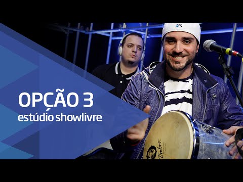 "Precisava te dizer" - Opção 3 no Estúdio Showlivre 2016