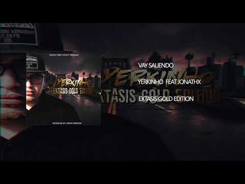Yerkinho Feat Jonathx - Vay Saliendo