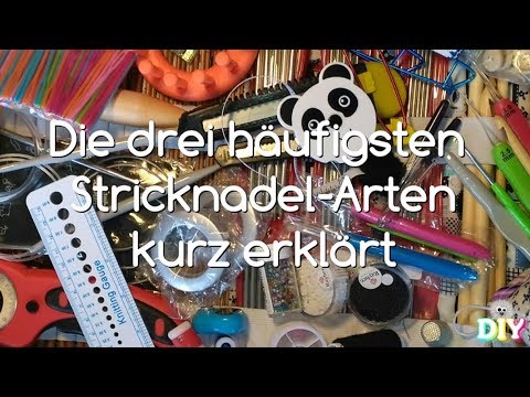 💙 Die drei häufigsten Stricknadel-Arten kurz erklärt | #DIYFussel