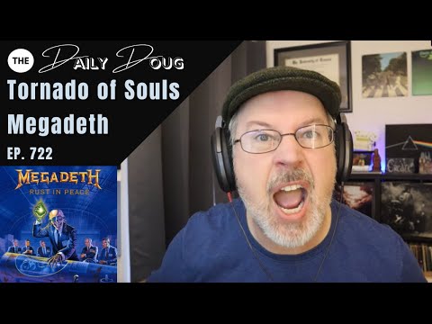 Classical Composer Reacts to MEGADETH: TORNADO OF SOULS | The Daily Doug (Episode 722)