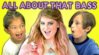Kids React to Meghan Trainor - All About That Bass