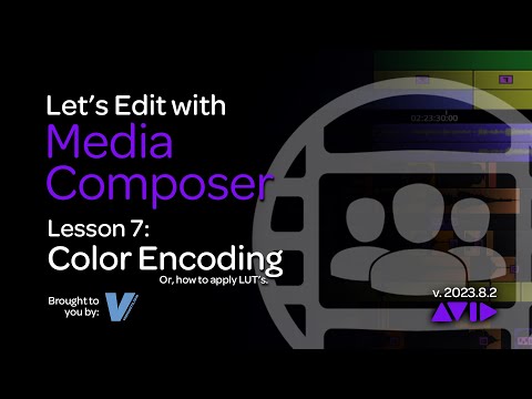 Let's Edit with Media Composer - Lesson 7 - Color Encoding
