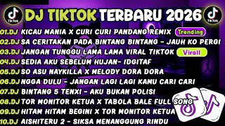 Download lagu DJ TIK TOK TERBARU 2026🎵DJ KICAU MANIA X CURI CURI PANDAN🎵DJ SA CERITAKAN PADA BINTANG BINTANG VIRAL mp3