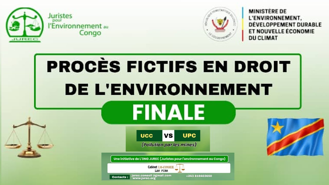 FINALE – Procès Fictifs en Droit de l’Environnement | UCC vs UPC (Pollution par les mines)